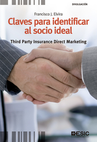 Claves para identificar al socio ideal Third Party Insurance Direct Marketing