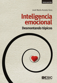 Inteligencia emocional - Desmontando tópicos