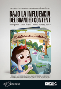Bajo la influencia del branded content - Efectos de los contenidos de marca en niños y jóvenes