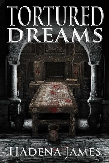 Tortured Dreams - Dreams and Reality #1 - cover