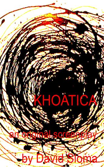 Khaotica - An Original Screenplay - cover