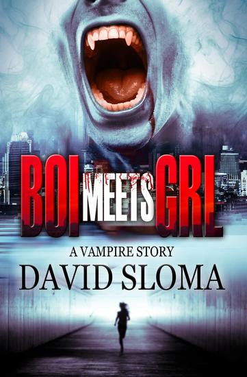 Boi Meets Grl: a Vampire Story - cover