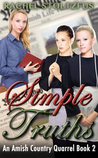 Simple Truths - A Lancaster County Amish Quarrel Series #2 - cover