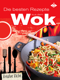 Die besten Rezepte aus dem Wok