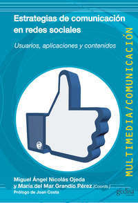 Estrategias de comunicación en redes sociales - Usuarios aplicaciones y contenidos
