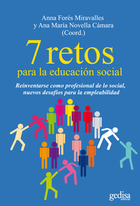 7 retos para la educación social - Reinventarse como profesional de lo social nuevos desafíos para la empleabilidad