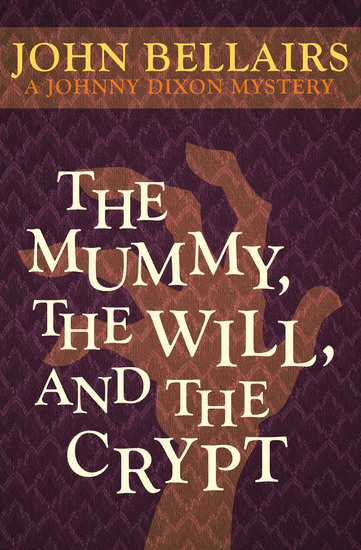 The Mummy the Will and the Crypt - cover