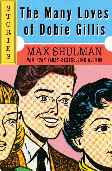 The Many Loves of Dobie Gillis - Stories - cover