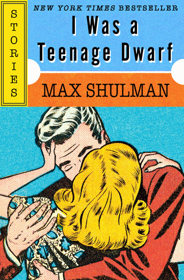 I Was a Teenage Dwarf - Stories - cover