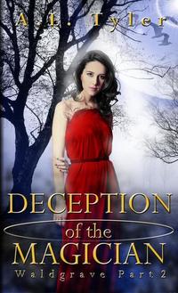 Deception of the Magician - Waldgrave #2