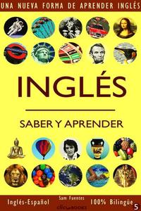 Inglés: Saber y Aprender #5 - INGLÉS: SABER Y APRENDER #5