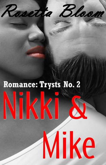 Nikki & Mike - Romance Trysts #2 - cover