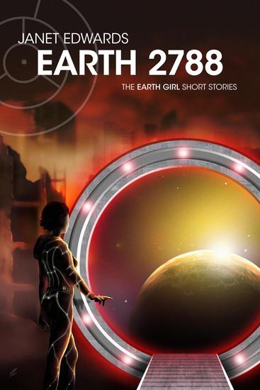 Earth 2788: The Earth Girl Short Stories - cover