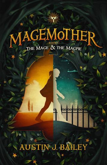 The Mage and the Magpie - Magemother #1 - cover
