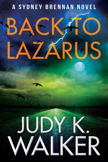 Back to Lazarus: A Sydney Brennan Novel - Sydney Brennan PI Mysteries #1 - cover