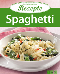 Spaghetti - Die beliebtesten Rezepte
