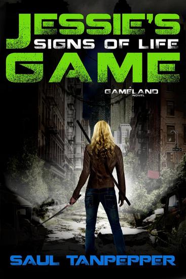 Signs of Life - Jessie's Game (a GAMELAND novel) #1 - cover