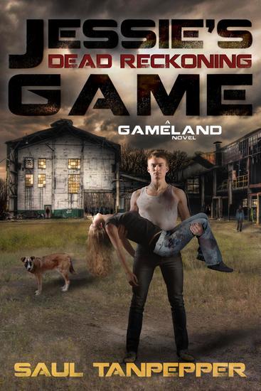 Dead Reckoning (Jessie's Game Book 2) - SW Tanpepper's GAMELAND - cover