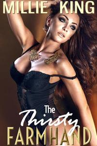 The Thirsty Farmhand (Young Teen Milked by Mysterious Spanish Heart-throb Lactation Erotica)