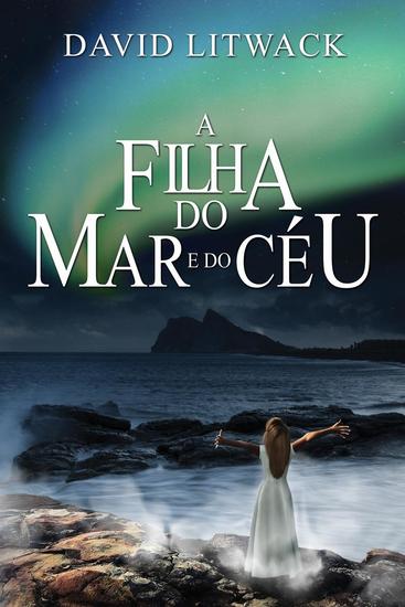 A Filha do Mar e do Céu - cover