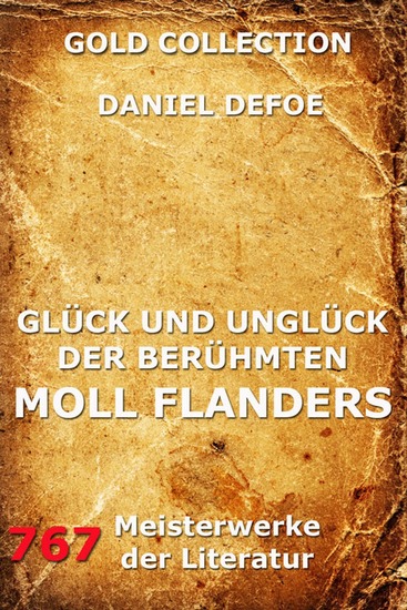 Glück und Unglück der berühmten Moll Flanders - Erweiterte Ausgabe - cover