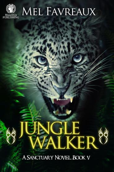 Jungle Walker - A Sanctuary Novel #5 - cover