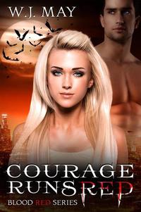 Courage Runs Red - Blood Red Series #1