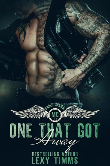 One That Got Away - Hades' Spawn Motorcycle Club #2 - cover