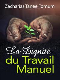 La Dignité Du Travail Manuel - Aides Pratiques pour les Vainqueurs #11