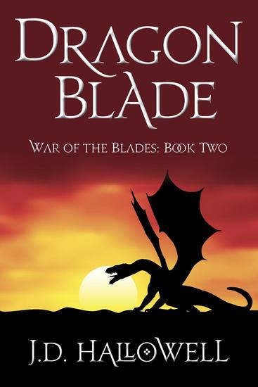 Dragon Blade - War of the Blades #2 - cover