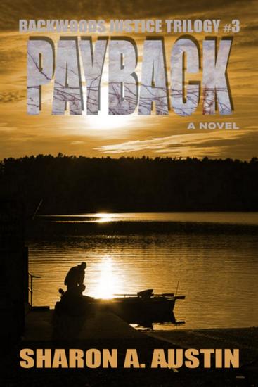 Payback - Backwoods Justice Trilogy #3 - cover