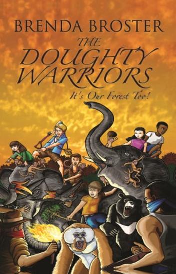 The Doughty Warriors: It's Our Forest Too - cover