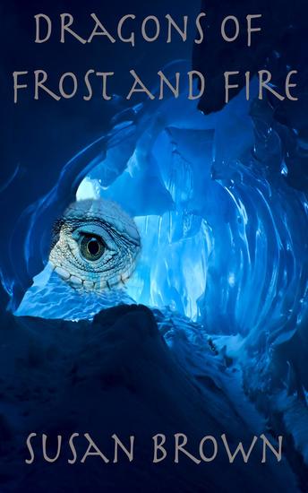 Dragons of Frost and Fire - Dragons of Earth Fire Water and Air #1 - cover