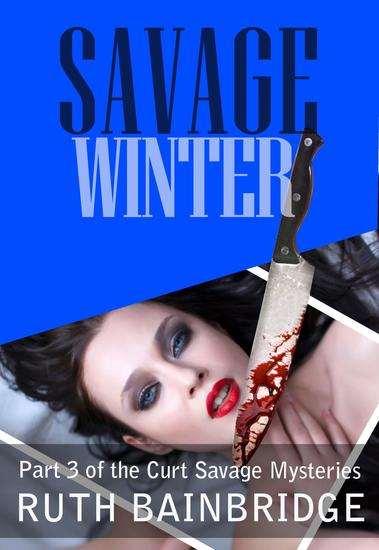 Savage Winter - The Curt Savage Mysteries #3 - cover