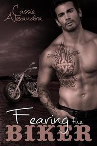 Fearing the Biker - The Biker #3