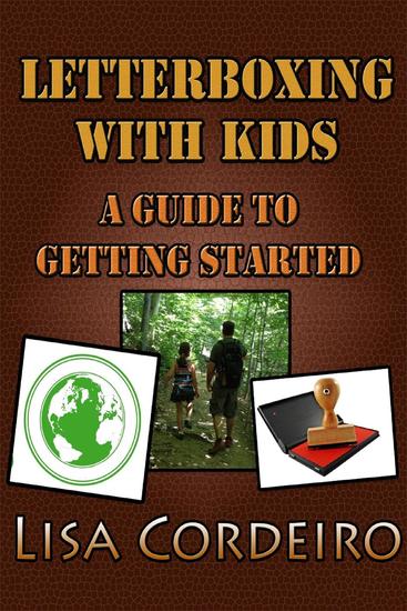 Letterboxing with Kids: A Guide to Getting Started - cover
