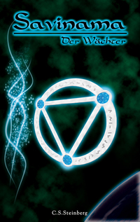 Savinama - Der Wächter - Fantasy-Roman