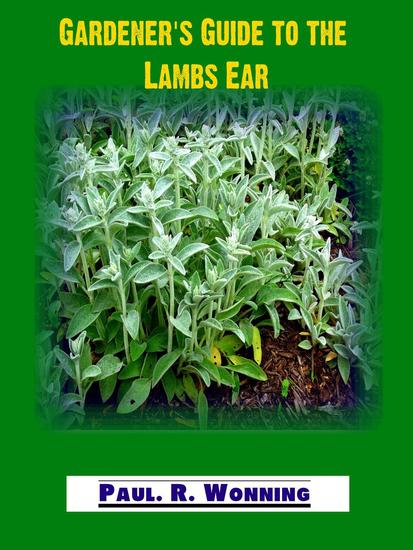 Gardener's Guide to the Lambs Ear - cover