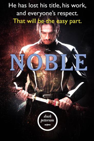 Noble (Yes My Liege: Princeling #1) - Yes My Liege: Princeling #1 - cover
