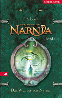 Die Chroniken von Narnia - Das Wunder von Narnia (Bd 1)