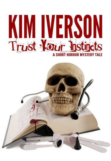 Trust Your Instincts - A Short Horror Mystery Tale - cover