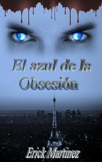 El azul de la obsesión - El reflejo púrpura #2