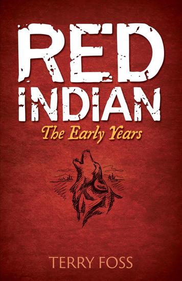 Red Indian The Early Years - Red Indian #1 - cover