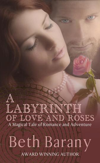 A Labyrinth of Love and Roses - The Touchstone Series #4 - cover