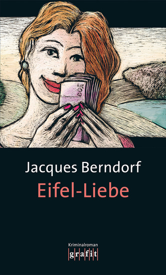 Eifel-Liebe - Der 11 Siggi-Baumeister-Krimi - cover