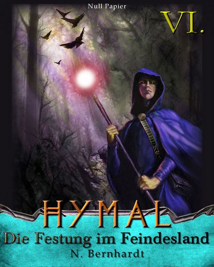 Der Hexer von Hymal Buch VI - Die Festung im Feindesland - cover