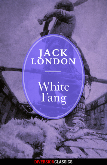 White Fang (Diversion Classics) - cover