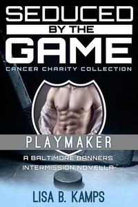 Playmaker A Baltimore Banners Intermission Novella