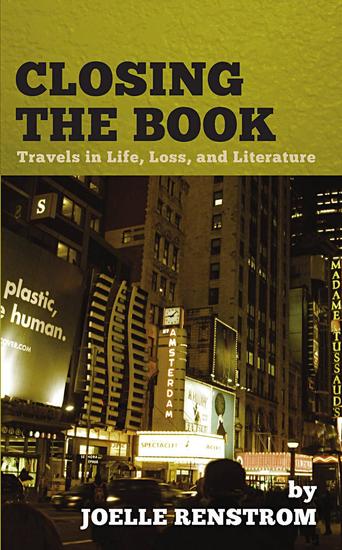 Closing the Book: Travels in Life Loss and Literature - cover