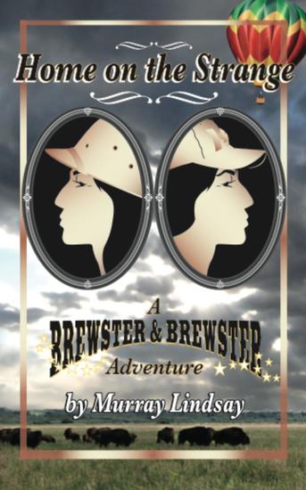 Home on the Strange_A Brewster and Brewster Adventure - cover